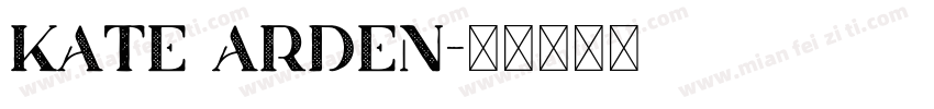 Kate arden字体转换